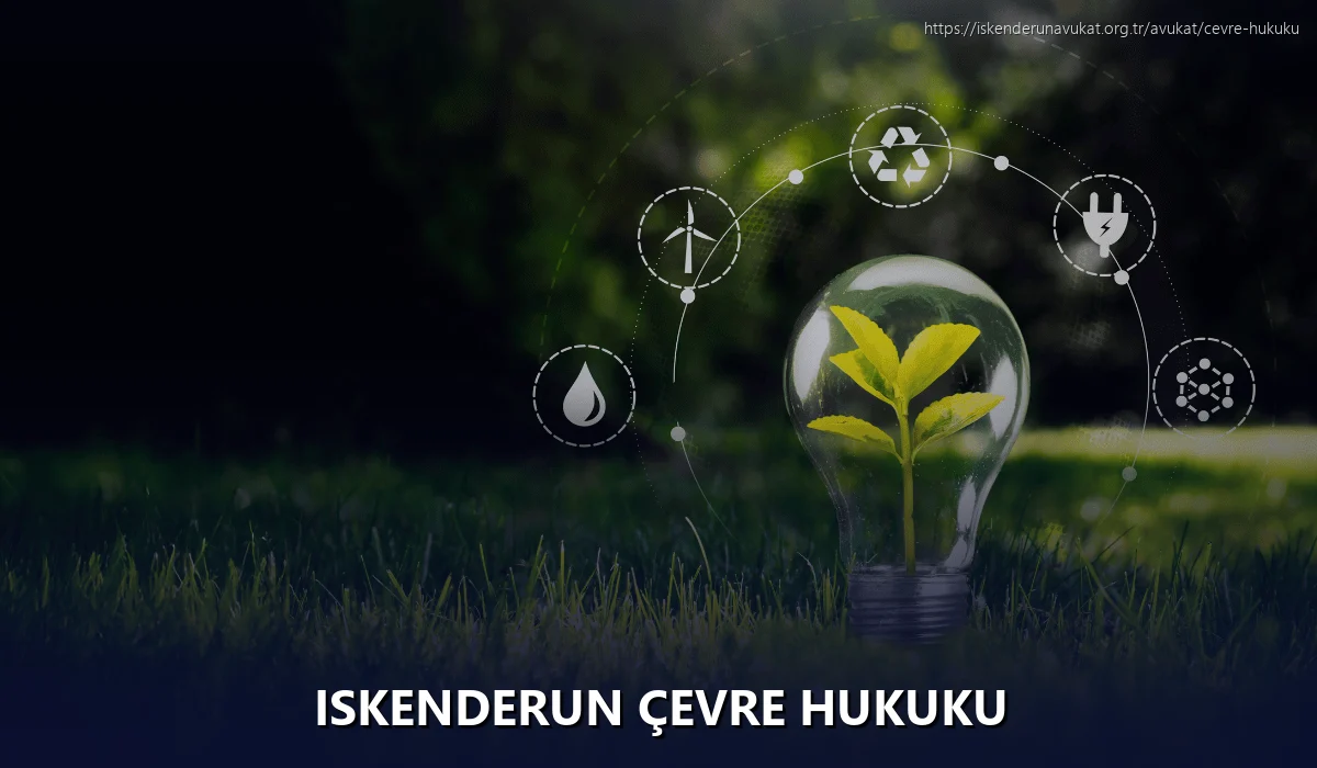 Iskenderun Çevre Hukuku