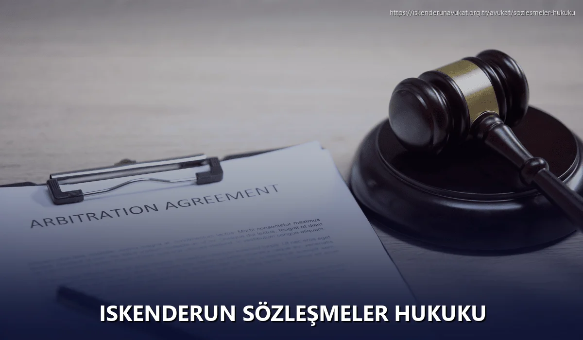 Iskenderun Sözleşmeler Hukuku